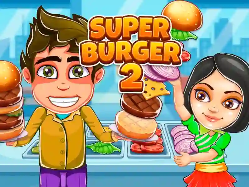 Joc Super Burger 2 on-line