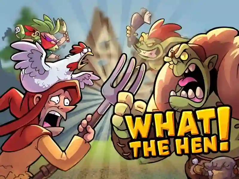 Joc What The Hen on-line