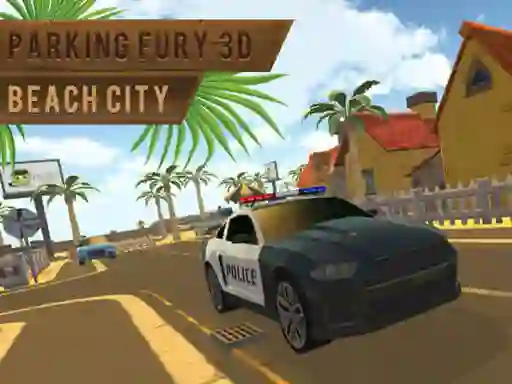Joc Parking Fury 3d: Beach City on-line