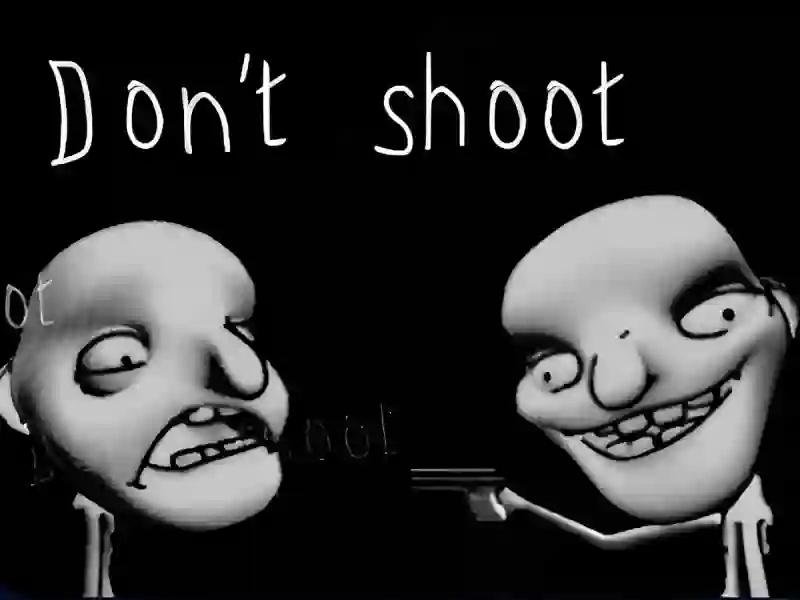Joc Don't shoot on-line