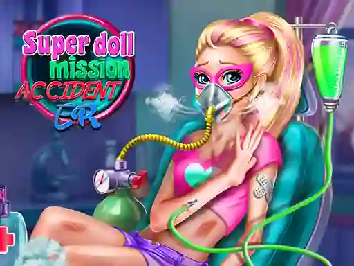 Joc Super Doll Mission Accident Er on-line