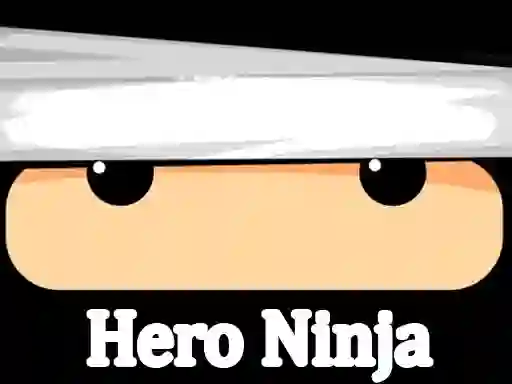 Joc Hero Ninja on-line