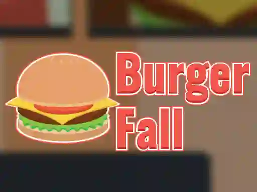 Joc Burger Fall on-line