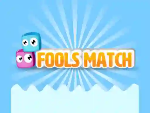 Joc Fools Match on-line