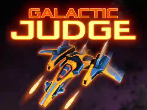 Joc Galactic Judge on-line