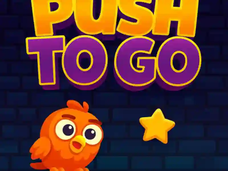 Joc Push To Go on-line