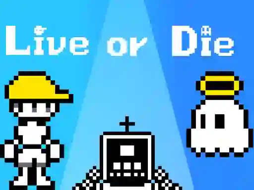 Joc Live or Die on-line