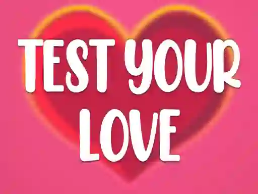 Joc Test Your Love on-line