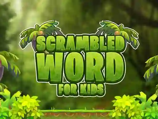 Joc Scrambled Word For Kids on-line
