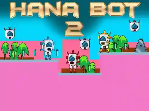 Joc Hana Bot 2 on-line