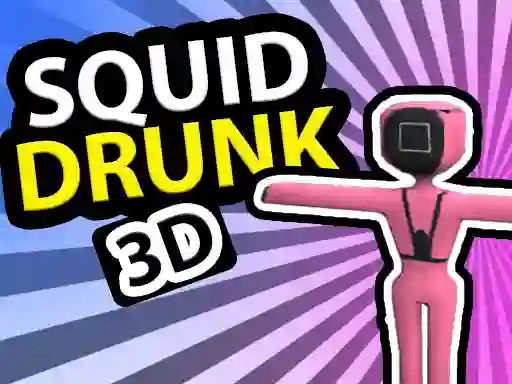 Joc Squid Drunk 3D on-line