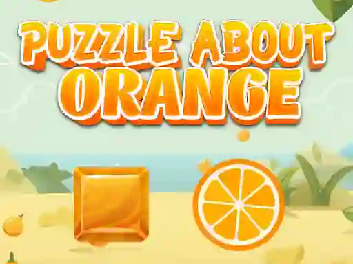 Joc Puzzle About Orange on-line