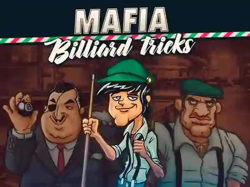 Joc Mafia billiard tricks on-line