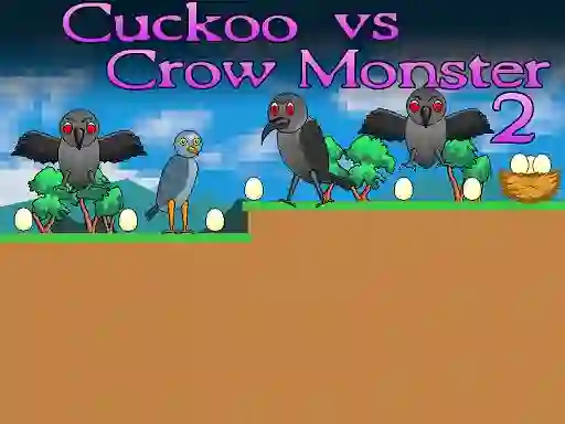 Joc Cuckoo vs Crow Monster 2 on-line