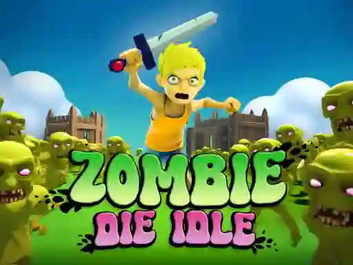Joc Zombie Die Idle on-line