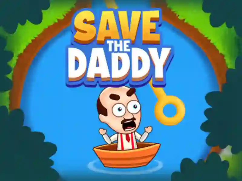 Joc Save the Daddy on-line