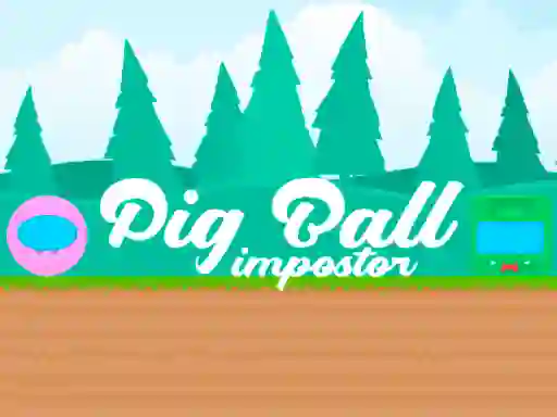 Joc Pig Ball Impostor on-line