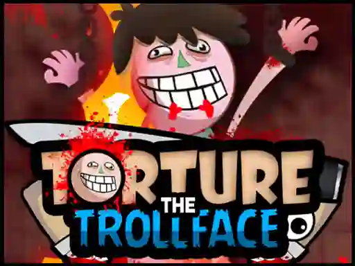 Joc Torture the Trollface on-line
