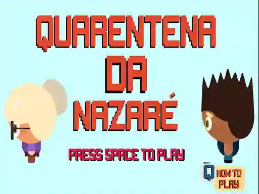 Joc Nazare Quarantine on-line