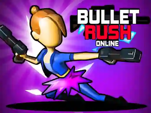 Joc Bullet Rush Online on-line