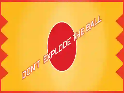Joc Don't Explode The Ball on-line