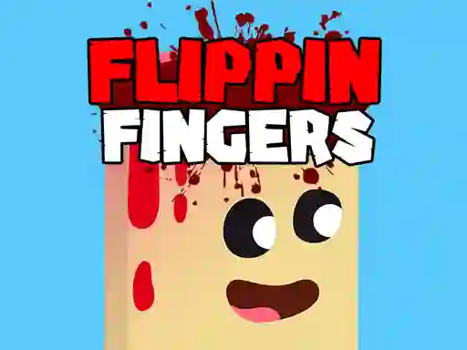 Joc Flippin Fingers on-line