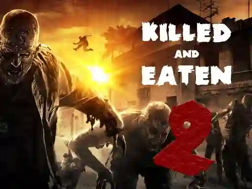 Joc Killed and Eaten 2 on-line