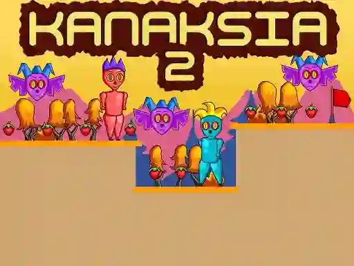 Joc Kanaksia 2 on-line