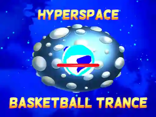 Joc Hyperspace Basketball Trance on-line