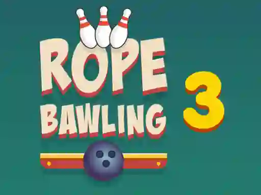 Joc Rope Bawling 3 on-line
