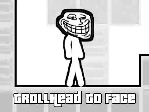 Joc TrollHead to Face on-line