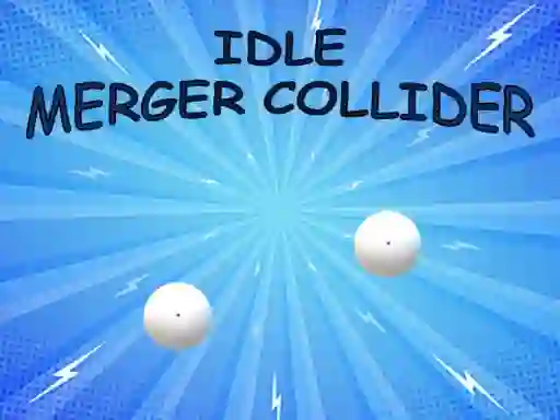Joc Idle: Merger Collider on-line
