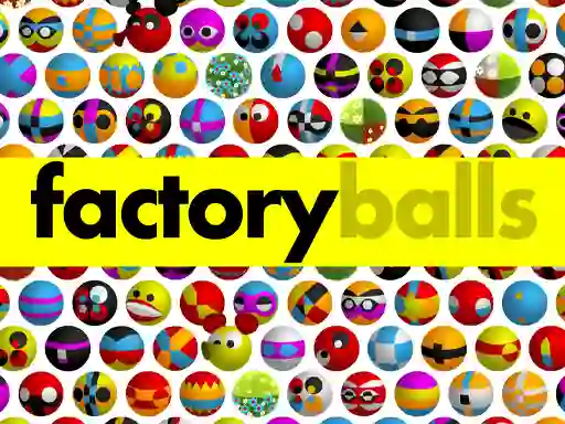 Joc Factory Balls Forever on-line