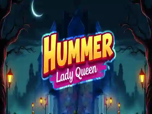 Joc Hummer Lady Queen on-line