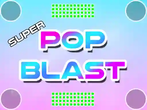 Joc Super Pop Blast on-line
