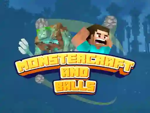 Joc Monstercraft and Balls on-line