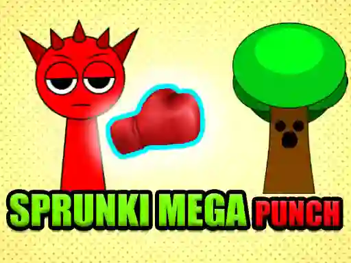 Joc Sprunki Mega Punch on-line