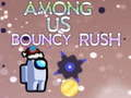 Joc Printre noi Bouncy Rush  on-line