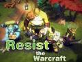 Joc Rezistă la Warcraft  on-line
