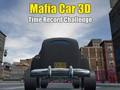 Joc Mafia Car 3D Time Record Challenge on-line