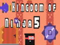Joc Regatul Ninja 5  on-line