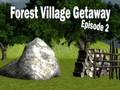 Joc Forest Village Getaway Episodul 2  on-line