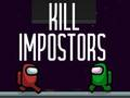 Joc Ucide impostori  on-line