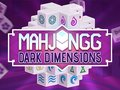 Joc Mahjongg Dimensiuni întunecate  on-line
