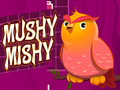 Joc Mishy mushy on-line