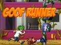 Joc Goof Runner on-line