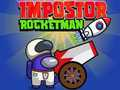 Joc Impostor Rocketman on-line
