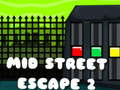 Joc Mijlocul străzii Escape 2  on-line