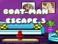Joc Omul cu barca Escape 3 on-line