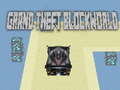 Joc Grand furt Blockworld  on-line
